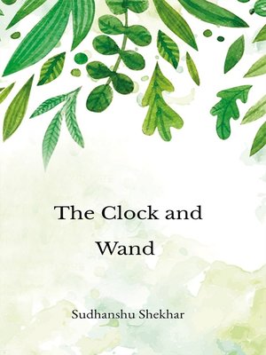 cover image of The Clock and Wand